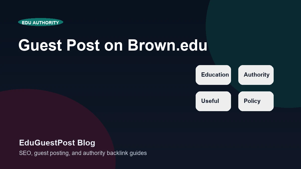 Guest Post on Brown.edu - EduGuestPost blog cover visual