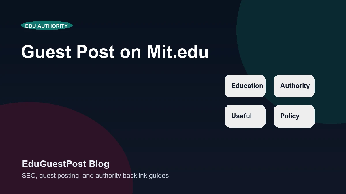 Guest Post on Mit.edu - EduGuestPost blog cover visual